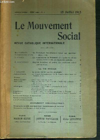 LE MOUVEMENT SOCIAL - REVUE CATHOLIQUE INTERNATIONALE - XXXVIIIe ANNEE - 15 JUILLET 1913
