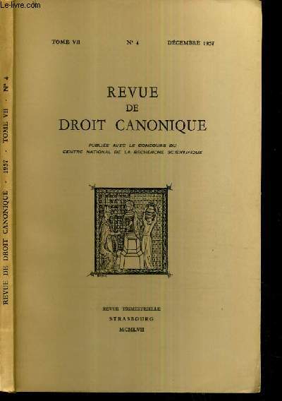 REVUE DE DROIT CANONIQUE - TOME VII - N4 - DECEMBRE 1957.