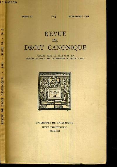 REVUE DE DROIT CANONIQUE - TOME IX - N3 - SEPTEMBRE 1961.