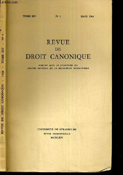 REVUE DE DROIT CANONIQUE - TOME XIV - N1 - MARS 1964.