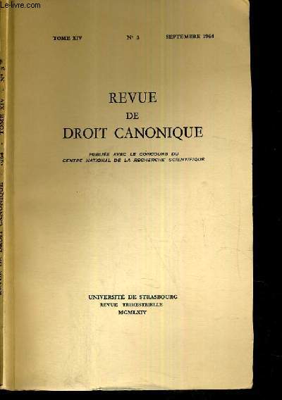 REVUE DE DROIT CANONIQUE - TOME XIV - N3 - SEPTEMBRE 1964.