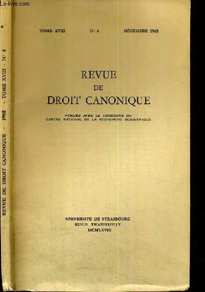 REVUE DE DROIT CANONIQUE - TOME XVIII - N 4 - DECEMBRE 1968.
