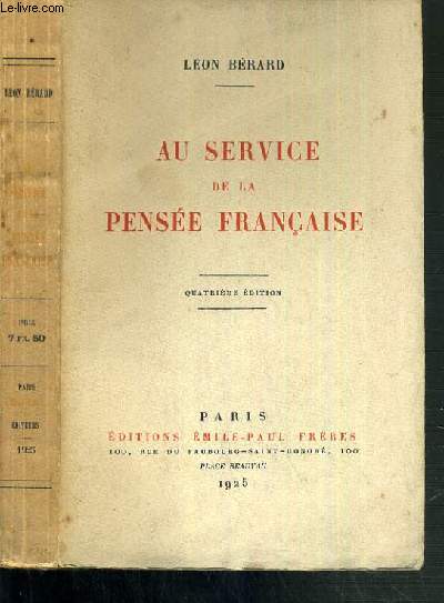 AU SERVICE DE LA PENSEE FRANCAISE - 4me EDITION