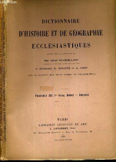 DICTIONNAIRE D'HISTOIRE ET DE GEOGRAPHIE ECCLESIASTIQUES - FASCICULE XII (1ere partie) - ANDRE - ANEURIN + FASCICULE XII (2me partie) - ANFORARIA - ANGLETERRE.
