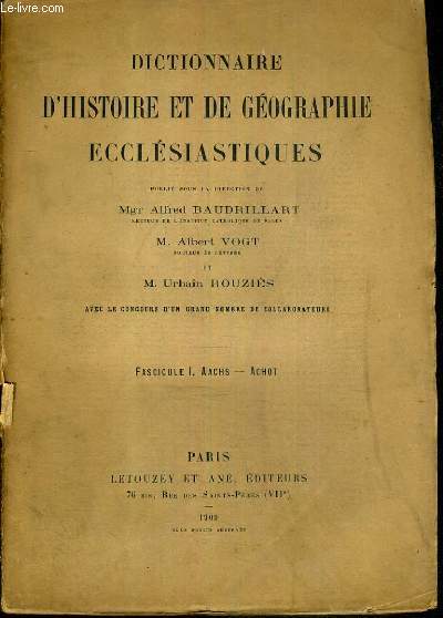 DICTIONNAIRE D'HISTOIRE ET DE GEOGRAPHIE ECCLESIASTIQUES - FASCICULE I. AACHS - ACHOT