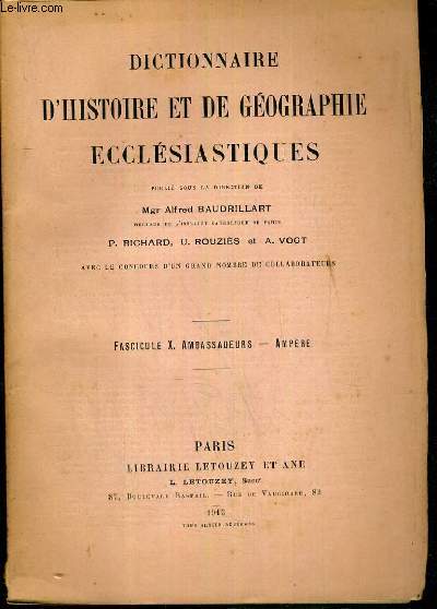 DICTIONNAIRE D'HISTOIRE ET DE GEOGRAPHIE ECCLESIASTIQUES - FASCICULE X. AMBASSADEURS - AMPERE