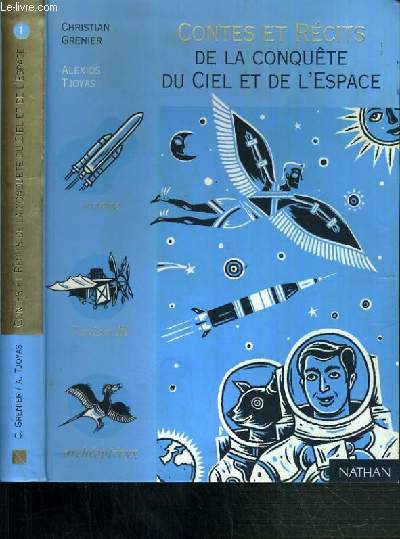 CONTES ET RECITS DE LA CONQUETE DU CIEL ET DE L'ESPACE