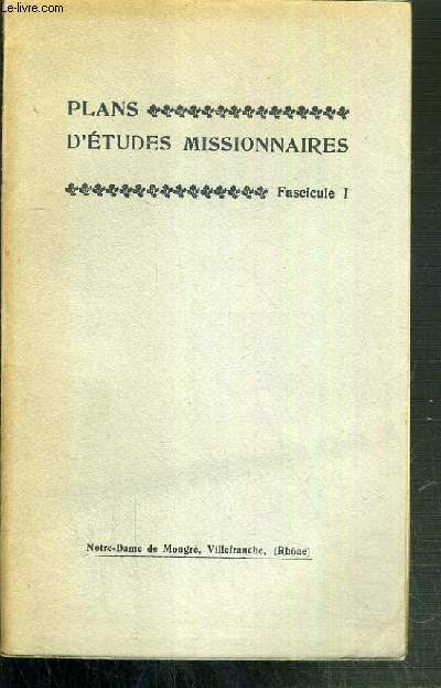PLANS D'ETUDES MISSIONNAIRES - FASCICULE I