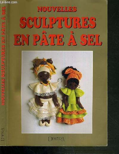 NOUVELLES SCULPTURES EN PATE A SEL