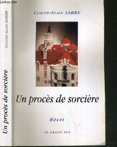 UN PROCES DE SORCIERE