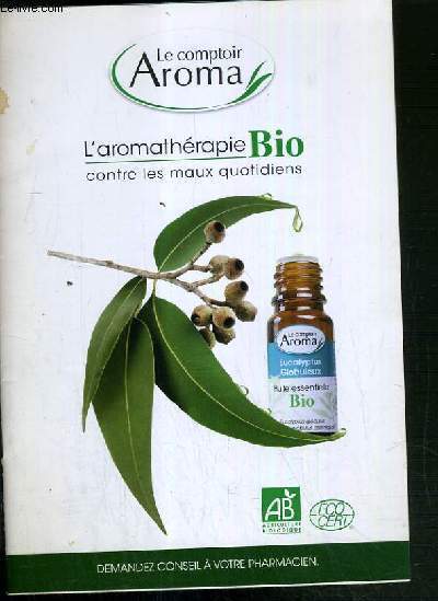 L'AROMATHERAPIE BIO CONTRE LES MAUX QUOTIDIENS