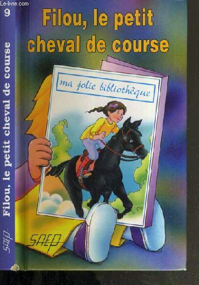 FILOU, LE PETIT CHEVAL DE COURSE