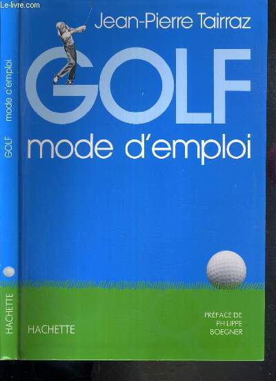 GOLF - MODE D'EMPLOI
