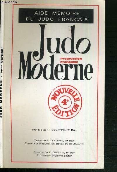 AIDE MEMOIRE DU JUDO FRANCAIS - JUDO MODERNE - PROGRESSION FRANCAISE - 4me NOUVELLE EDITION