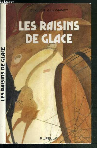 LES RAISINS DE GLACE