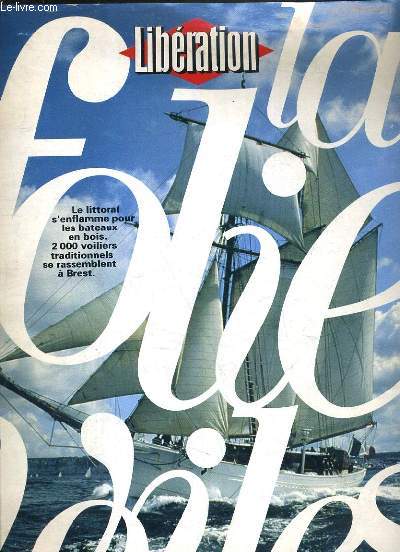 LIBERATION - LA FOLIE VOILE - HORS SERIE - JUILLET - AOUT 1992