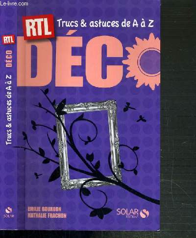 DECO - TRUCS & ASTUCES DE A  Z -