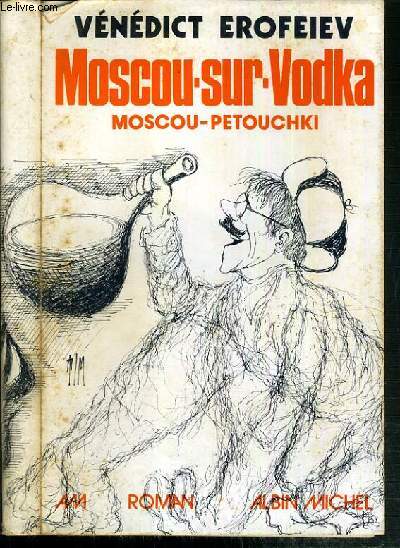 MOSCOU-SUR-VODKA - MOSCOU-PETOUCJKI