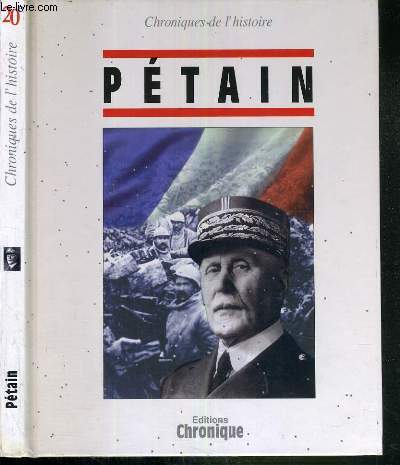 CHRONIQUES DE L'HISTOIRE 20e - PETAIN