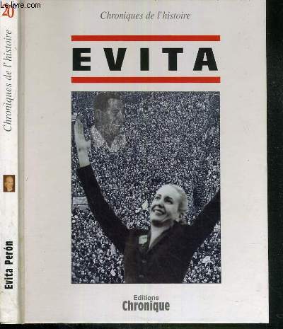 CHRONIQUES DE L'HISTOIRE 20e - EVITA