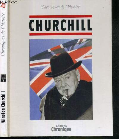 CHRONIQUES DE L'HISTOIRE 20e - CHURCHILL