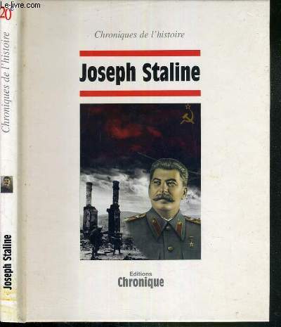 CHRONIQUES DE L'HISTOIRE 20e - JOSEPH STALINE