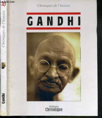 CHRONIQUES DE L'HISTOIRE 20e - GANDHI