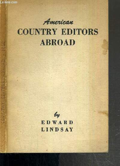 AMERICAN COUNTRY EDITORS ABROARD / TEXTE EN ANGLAIS