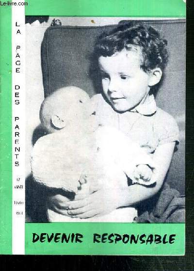 LA PAGE DES PARENTS - 17 ANNEE - FEVRIER 1964. DEVENIR RESPONSABLE