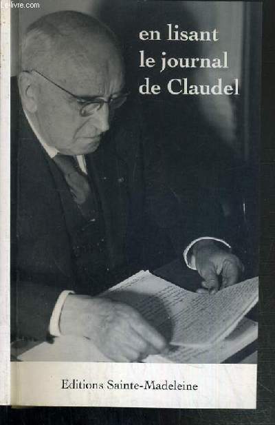 EN LISANT LE JOURNAL DE CLAUDEL