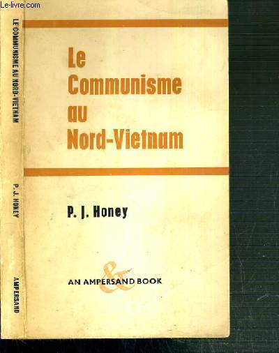 LE COMMUNISME AU NORD-VIETNAM - SON ROLE DANS LE CONFLIT SINO-SOVIETIQUE