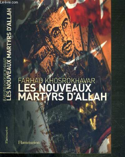 LES NOUVEAUX MARTYRS D'ALLAH