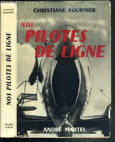 NOS PILOTES DE LIGNE