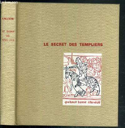 LE SECRET DES TEMPLIERS