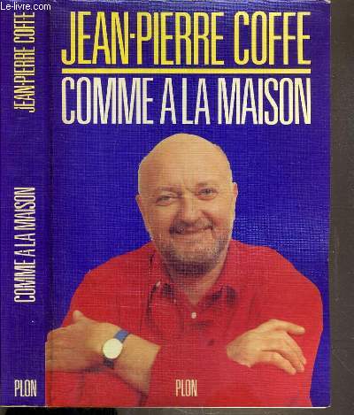 COMME A LA MAISON