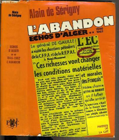 ECHOS D'ALGER - TOME II. L'ABANDON (1946-1962)