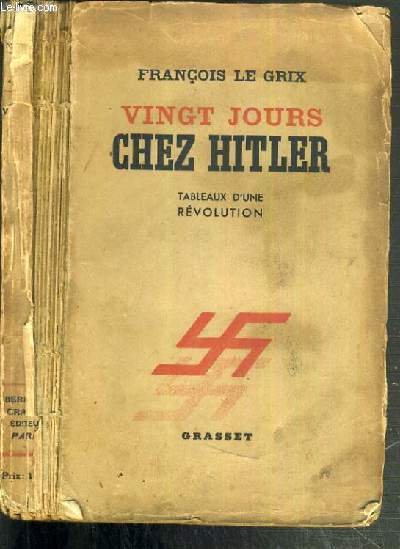 VINGT JOURS CHEZ HITLER - TABLEAUX D'UNE REVOLUTION
