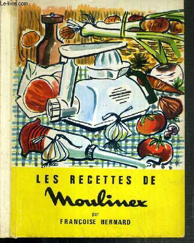 LES RECETTES DE MOULINEX