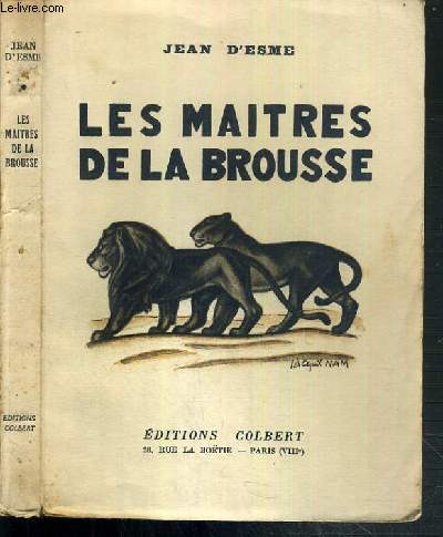 LES MAITRES DE LA BROUSSE