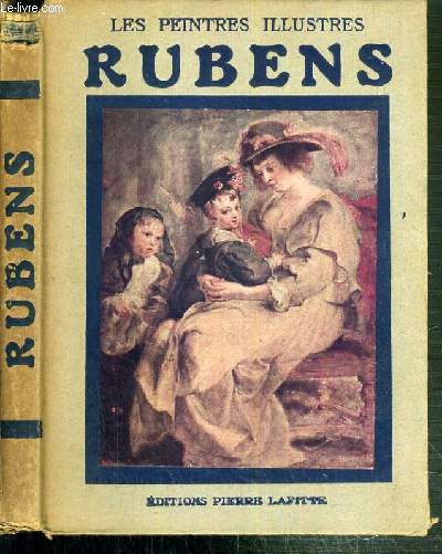 RUBENS / COLLECTION LES PEINTRES ILLUSTRES