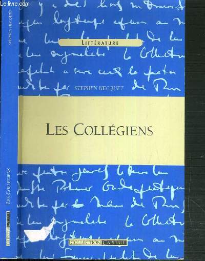 LES COLLEGIENS / COLLECTION CAPITALE.