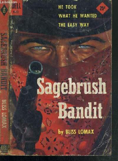 SAGEBRUSH BANDIT / TEXTE EN ANGLAIS.