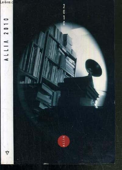 CATALOGUE DE LA BIBLIOTHEQUE ALLIA - 2010
