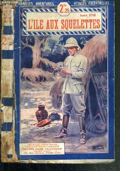 L'ILE AUX SQUELETTES / COLLECTION GRANDES AVENTURES - VOYAGES EXCENTRIQUES