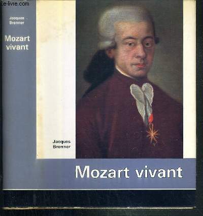 MOZART VIVANT / COLLECTION VIES ET VISAGES