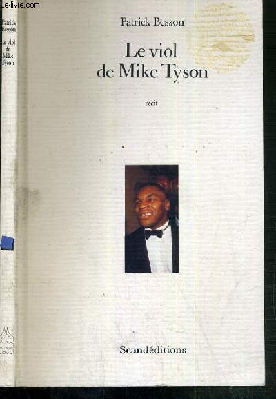 LE VIOL DE MIKE TYSON