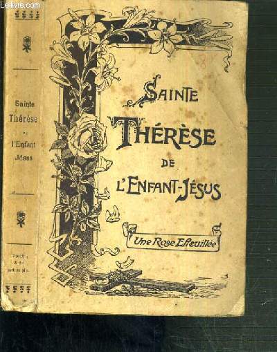 SAINTE THERESE DE L'ENFANT-JESUS - HISTOIRE D'UNE AME