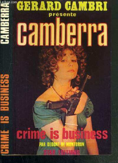 GERARD CAMBRI PRESENTE CRIME IS BUSINESS
