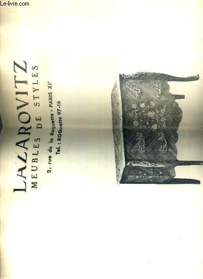 LAZAROVITZ - MEUBLES DE STYLES - PLAQUETTE 2 photos en noir et blanc hors texte.