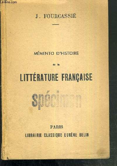 MEMENTO D'HISTOIRE DE LA LITTERATURE FRANCAISE - 10me EDITION